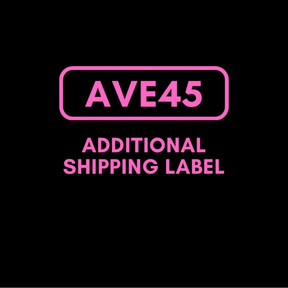 AVE45 Additional Shipping Label
